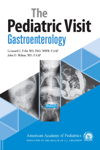 The Pediatric Visit: Gastroenterology