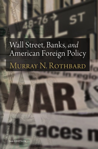 Wall Street, banks, and American foreign policy