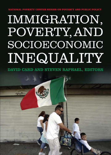 Immigration, Poverty, and Socioeconomic Inequality