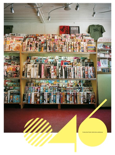The 46th publication design annual: from the Society of Publication Designers