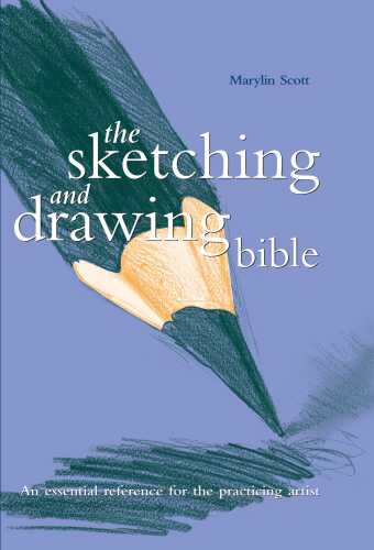 Sketching And Drawing Bible
