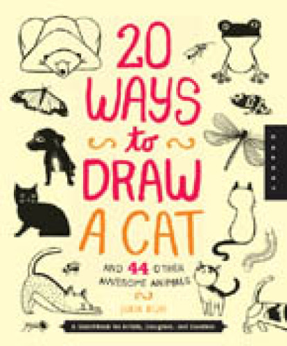 20 Ways to Draw a Cat and 44 Other Awesome Animals