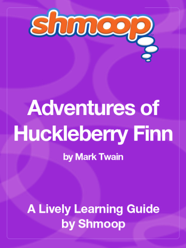 Adventures of Huckleberry Finn