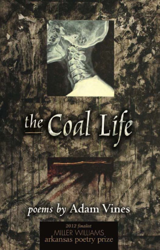 The Coal Life : Poems