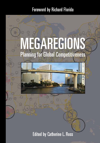 Megaregions : Planning for Global Competitiveness