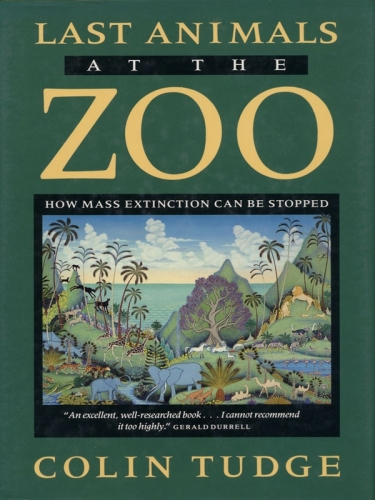 Last Animals at the Zoo : How Mass Extinction Can Be Stopped