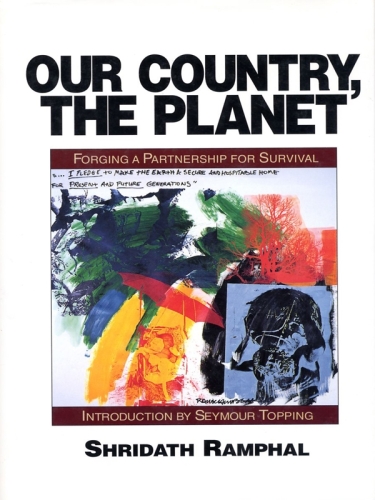 Our Country, The Planet : Forging A Partnership For Survival