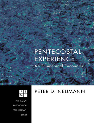 Pentecostal experience : an ecumenical encounter