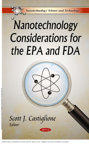 Nanotechnology Considerations for the EPA and FDA