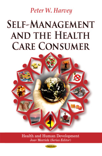 Self-Management and the Health Care Consumer (Health and Human Development)