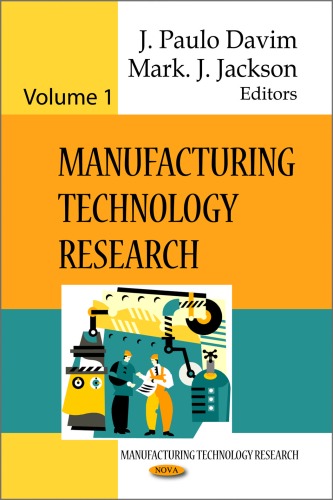 Manufacturing Technology Research, Volume 1