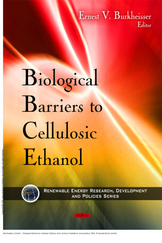 Biological Barriers to Cellulosic Ethanol