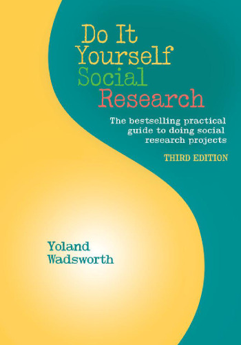 Do It Yourself Social Research
