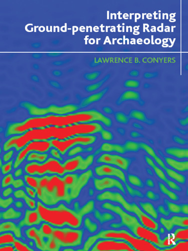 Interpreting Ground-Penetrating Radar for Archaeology