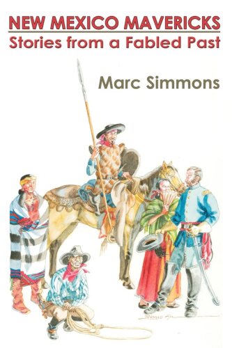 New Mexico Mavericks: Stories from a Fabled Past