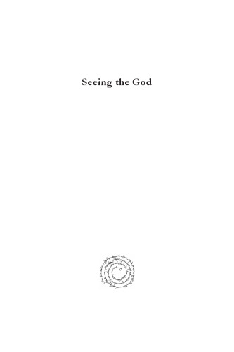 Seeing the God (Perspectives on Philosophy and Religious Thought)