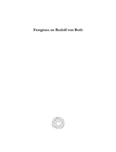 Festgruss an Rudolf von Roth: Zum Doktor-Jubiläum 24 August 1893