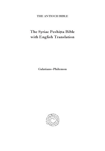 The Syriac Peshiṭta Bible with English Translation: Galatians to Philemon