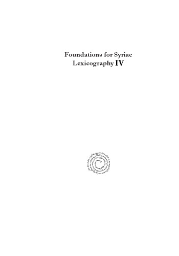 Foundations for Syriac Lexicography IV: Colloquia of the International Syriac Language Project