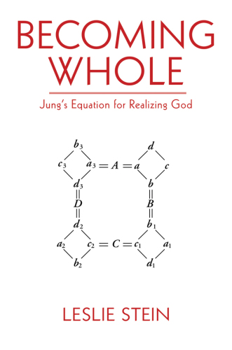 Becoming Whole: Jung's Equation for Realizing God