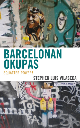 Barcelonan Okupas : Squatter Power!