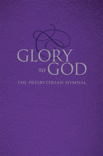 Glory to God (Purple Pew Edition, Ecumenical)