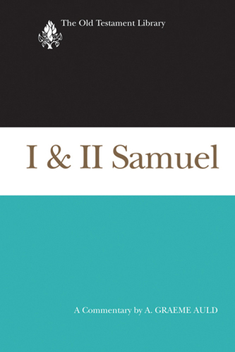 I & II Samuel: A Commentary
