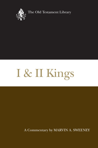 I & II Kings (2007) : A Commentary