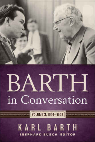 Barth in Conversation 3
