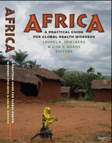 Africa : A Practical Guide for Global Health Workers
