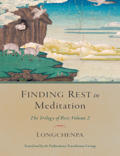 Finding rest in meditation. Trilogy of rest, vol 2
