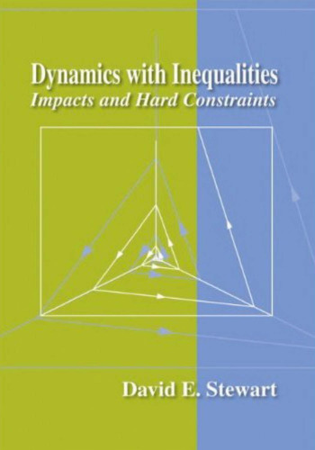 Dynamics with inequalities : impacts and hard constraints