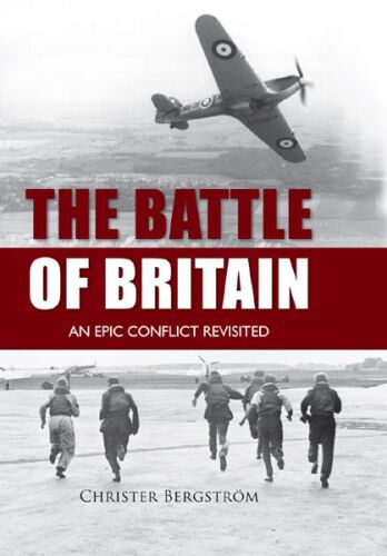 Battle of Britain: An Epic Conflict Revisited