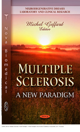 Multiple Sclerosis: A New Paradigm : A New Paradigm