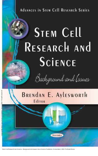 Stem Cell Research and Science : Background and Issues