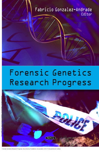 Forensic Genetics Research Progress