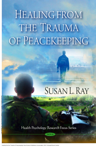 Healing from the Trauma of Peacekeeping