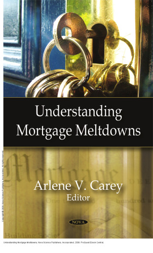 Understanding Mortgage Meltdowns