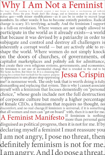 Why I Am Not A Feminist: A Feminist Manifesto