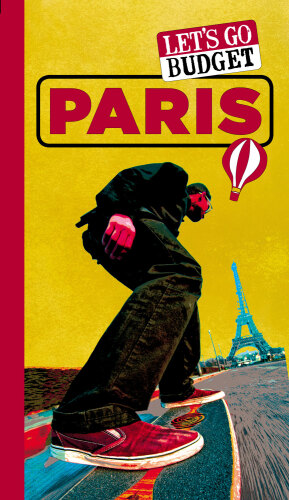 Budget Paris: The Student Travel Guide