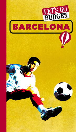 Budget Barcelona: The Student Travel Guide