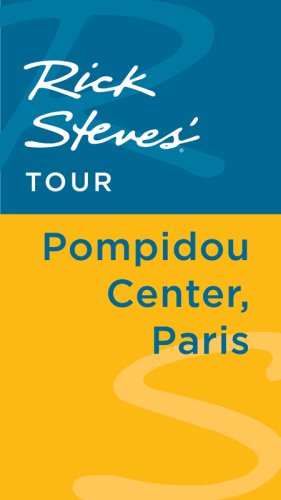 Rick Steves' Tour: Pompidou Center, Paris