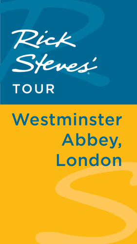 Rick Steves' Tour: Westminster Abbey, London