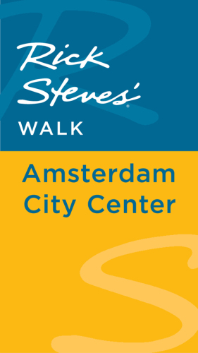 Rick Steves' Walk: Amsterdam City Center