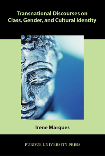Transnational Discourses on Class, Gender, and Cultural Identity