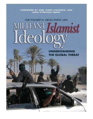 Militant Islamist Ideology: Understanding the Global Threat
