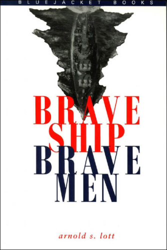 Brave Ship, Brave Men
