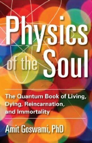 Physics of the Soul