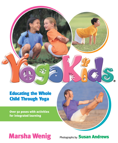 YogaKids: Educating The Whole Child Through Yoga