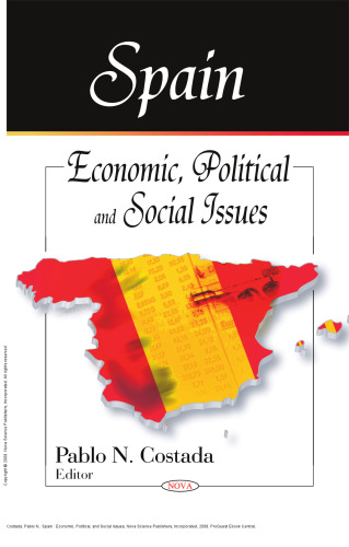 Spain : Economic, Political, and Social Issues